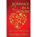 Romance In A Month: Guide to Writing a Romance in 30 Days
