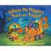 Where Do Diggers Trick-Or-Treat?: A Halloween Book for Kids and Toddlers