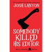 Somebody Killed His Editor: Holmes & Moriarity 1