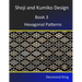 Shoji and Kumiko Design: Book 3 Hexagonal Patterns