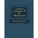 Lettere Familiari Di N. Machiavelli