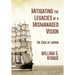 Mitigating the Legacies of a Mismanaged Vision: The Case of Liberia