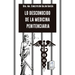 Lo desconocido de la medicina penitenciaria
