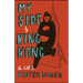 My Side: By King Kong