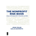 The Nonprofit Risk Book: Finding and Managing Risk in Nonprofits and NGOs