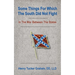 Some Things For Which The South Did Not Fight In The War Between The States