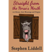 Straight from the Horse's Mouth: 100 Idioms, their Meanings and Origins