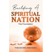 Building a Spiritual Nation: The Foundation