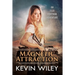 Magnetic Attraction: An Ella Portman Adventure