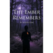 The Ember Remembers