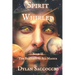 Spirit Whirled: The Blackest of All Magick