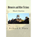 Memories and Other Fictions: Short Stories