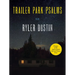 Trailer Park Psalms: Poems