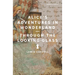 Alice's Adventures in Wonderland and Through the Looking-Glass