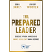 The Prepared Leader: Emerge from Any Crisis More Resilient Than Before