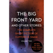 The Big Front Yard: And Other Stories Volume 2