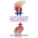Compassionate Prosperity: When Success Is Not Enough