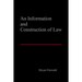 An Information and Construction of Law