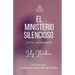 El Ministerio silencioso: La voz que acompaña