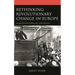 Rethinking Revolutionary Change in Europe: A Neostructuralist Approach