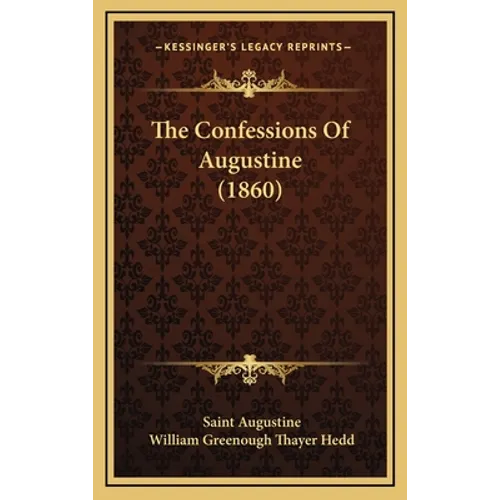 The Confessions Of Augustine (1860)