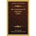 The Confessions Of Augustine (1860)