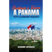 Residenza e vivere a Panama: Tutte le domande frequenti