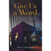 Give Us a Word: A Collection of Sermons for Christians Today