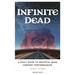 Infinite Dead: A Daily Guide to Grateful Dead Concert Performances Volume 1: October