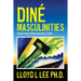 Diné Masculinities: Conceptualizations and Reflections