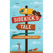 A Sidekick's Tale