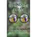 Behind the Frame