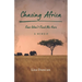 Chasing Africa: A Memoir