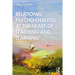 Relational Psychoanalysis at the Heart of Teaching and Learning: How and Why It Matters