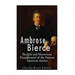 Ambrose Bierce: The Life and Mysterious Disappearance of the Famous American Author