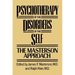 Psychotherapy of the Disorders of the Self