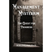 Management Mysterium: The Quest for Progress