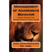 Management of Aggressive Behavior: Crisis Prevention Intervention in Healthcare