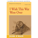 I Wish This War Were Over