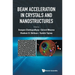 Beam Acceleration in Crystals and Nanostructures