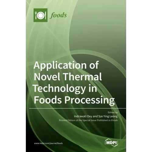 Application of Novel Thermal Technology in Foods Processing