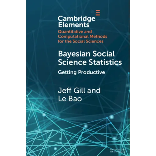 Bayesian Social Science Statistics: Volume 2: Getting Productive