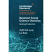 Bayesian Social Science Statistics: Volume 2: Getting Productive