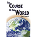 The Course of this World