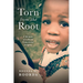 Torn from the Root: A Memoir of a Black Transracial Adoptee