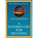 A Father's Cry for Meaning