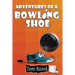 Adventures of a Bowling Shoe