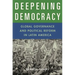Deepening Democracy: Global Governance and Political Reform in Latin America