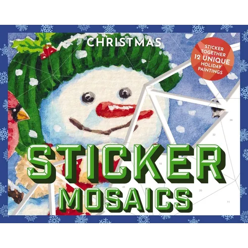 Sticker Mosaics: Christmas: Puzzle Together 12 Unique Holiday Designs