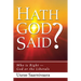 Hath God Said?